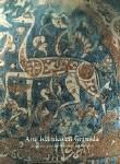 ARTE ISLAMICO EN GRANADA (CATALOGO) ARTE ISLAMICO EN GRANADA (CATALOGO)