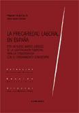 LA PRECARIEDAD LABORAL EN ESPAÑA LA PRECARIEDAD LABORAL EN ESPAÑA