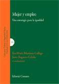 MUJER Y EMPLEO (UNA ESTRATEGIA PARA LA IGUALDAD) MUJER Y EMPLEO (UNA ESTRATEGIA PARA LA IGUALDAD)