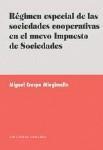 REGIMEN ESPECIAL DE LAS SOCIEDADES COOPERATIVAS... REGIMEN ESPECIAL DE LAS SOCIEDADES COOPERATIVAS...