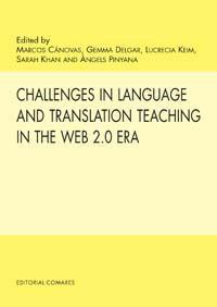 CHALLENGES IN LANGUAGE AND TRANSLATION TEACHING IN THE WEB.. CHALLENGES IN LANGUAGE AND TRANSLATION TEACHING IN THE WEB..