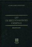 LEY DE ENJUICIAMIENTO CRIMINAL, 2ª ED. LEY DE ENJUICIAMIENTO CRIMINAL, 2ª ED.