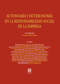 AUTONOMIA Y HETERONOMIA EN LA RESPONSABILIDAD SOCIAL DE LA.. AUTONOMIA Y HETERONOMIA EN LA RESPONSABILIDAD SOCIAL DE LA..