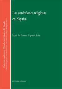 LAS CONFESIONES RELIGIOSAS EN ESPAÑA LAS CONFESIONES RELIGIOSAS EN ESPAÑA