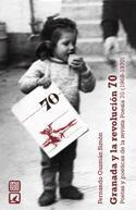 GRANADA Y LA REVOLUCION 70 GRANADA Y LA REVOLUCION 70