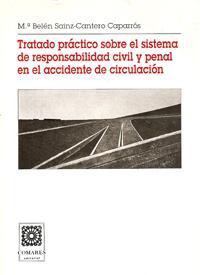 TRATADO PRACTICO SOBRE EL SISTEMA DE RESP. CIVIL.. TRATADO PRACTICO SOBRE EL SISTEMA DE RESP. CIVIL..