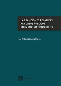 LAS SANCIONES RELATIVAS AL CURSUS PUBLICUS EN EL CODIGO... LAS SANCIONES RELATIVAS AL CURSUS PUBLICUS EN EL CODIGO...