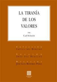 LA TIRANIA DE LOS VALORES LA TIRANIA DE LOS VALORES