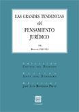 LAS GRANDES TENDENCIAS DEL PENSAMIENTO JURIDICO LAS GRANDES TENDENCIAS DEL PENSAMIENTO JURIDICO