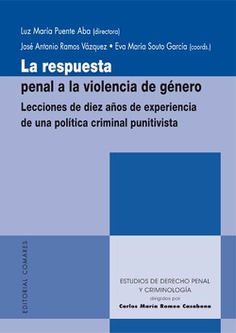 LA RESPUESTA PENAL A LA VIOLENCIA DE GENERO LA RESPUESTA PENAL A LA VIOLENCIA DE GENERO