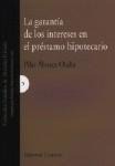 LA GARANTIA DE LOS INTERESES EN EL PRESTAMO... LA GARANTIA DE LOS INTERESES EN EL PRESTAMO...