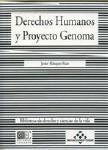 DERECHOS HUMANOS Y PROYECTO GENOMA DERECHOS HUMANOS Y PROYECTO GENOMA
