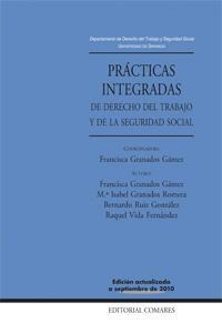 PRACTICAS INTEGRADAS DE DERECHO DEL TRABAJO Y DE LA S.SOCIAL PRACTICAS INTEGRADAS DE DERECHO DEL TRABAJO Y DE LA S.SOCIAL
