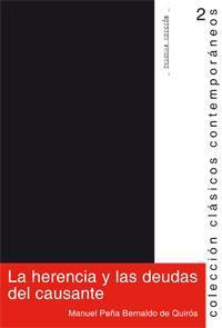 LA HERENCIA Y LAS DEUDAS DEL CAUSANTE LA HERENCIA Y LAS DEUDAS DEL CAUSANTE