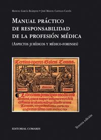 MANUAL PRACTICO DE RESPONSABILIDAD DE LA PROFESION MEDICA (3 MANUAL PRACTICO DE RESPONSABILIDAD DE LA PROFESION MEDICA (3