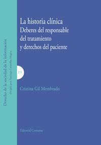 LA HISTORIA CLINICA. DEBERES DEL RESPONSABLE DEL TRATAMIENTO LA HISTORIA CLINICA. DEBERES DEL RESPONSABLE DEL TRATAMIENTO