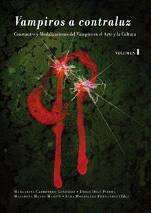 VAMPIROS A CONTRALUZ. VOLUMEN I VAMPIROS A CONTRALUZ. VOLUMEN I
