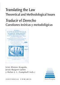 TRANSLATING THE LAW. THEORETICAL AND METHODOLOGICAL ISSUES TRANSLATING THE LAW. THEORETICAL AND METHODOLOGICAL ISSUES