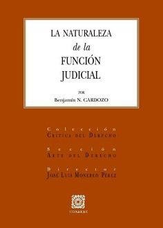 LA NATURALEZA DE LA FUNCION JUDICIAL LA NATURALEZA DE LA FUNCION JUDICIAL