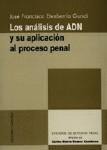 LOS ANALISIS DE ADN Y SU APLICACION AL PROC. PENAL LOS ANALISIS DE ADN Y SU APLICACION AL PROC. PENAL