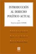 INTRODUCCION AL DERECHO POLITICO ACTUAL INTRODUCCION AL DERECHO POLITICO ACTUAL