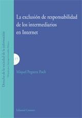 LA EXCLUSION DE RESPONSABILIDAD DE LOS INTERMEDIARIOS EN INT LA EXCLUSION DE RESPONSABILIDAD DE LOS INTERMEDIARIOS EN INT