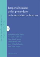 RESPONSABILIDADES DE LOS PROVEEDORES DE INFORMACION INTERNET RESPONSABILIDADES DE LOS PROVEEDORES DE INFORMACION INTERNET