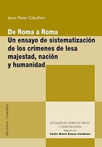 DE ROMA A ROMA. UN ENSAYO DE SISTEMATIZACION DE LOS... DE ROMA A ROMA. UN ENSAYO DE SISTEMATIZACION DE LOS...