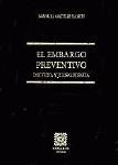 EL EMBARGO PREVENTIVO EL EMBARGO PREVENTIVO