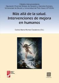 MAS ALLA DE LA SALUD. INTERVENCIONES DE MEJORA EN HUMANOS MAS ALLA DE LA SALUD. INTERVENCIONES DE MEJORA EN HUMANOS