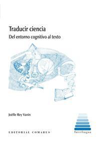 TRADUCIR CIENCIA. DEL ENTORNO COGNITIVO AL TEXTO TRADUCIR CIENCIA. DEL ENTORNO COGNITIVO AL TEXTO