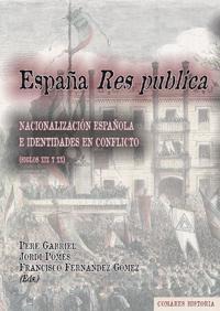ESPAÑA RES PUBLICA ESPAÑA RES PUBLICA
