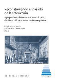 RECONSTRUYENDO EL PASADO DE LA TRADUCCION I RECONSTRUYENDO EL PASADO DE LA TRADUCCION I