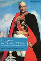 LOS ORIGENES DEL NACIONALCATOLICISMO LOS ORIGENES DEL NACIONALCATOLICISMO