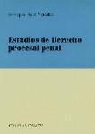 ESTUDIOS DE DERECHO PROCESAL PENAL ESTUDIOS DE DERECHO PROCESAL PENAL