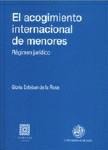 EL ACOGIMIENTO INTERNACIONAL DE MENORES EL ACOGIMIENTO INTERNACIONAL DE MENORES