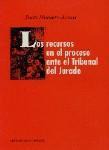 LOS RECURSOS EN EL PROCESO ANTE TRIB. DEL JURADO LOS RECURSOS EN EL PROCESO ANTE TRIB. DEL JURADO