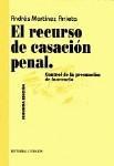 EL RECURSO DE CASACION PENAL, 2ª ED EL RECURSO DE CASACION PENAL, 2ª ED