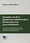 LA NUEVA LEY DE LO CONTENCIOSO-ADMINISTRATIVO LA NUEVA LEY DE LO CONTENCIOSO-ADMINISTRATIVO