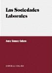 LAS SOCIEDADES LABORALES LAS SOCIEDADES LABORALES