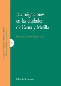 LAS MIGRACIONES EN LAS CIUDADES DE CEUTA Y MELILLA LAS MIGRACIONES EN LAS CIUDADES DE CEUTA Y MELILLA