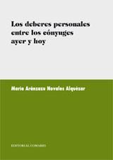 LOS DEBERES PERSONALES ENTRE LOS CONYUGES AYER Y HOY LOS DEBERES PERSONALES ENTRE LOS CONYUGES AYER Y HOY