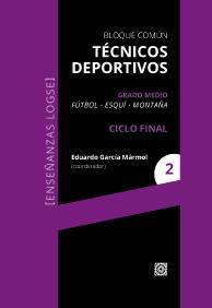 GRUPO MEDIO CICLO FINAL VOL. 2 - BLOQUE COMUN GRUPO MEDIO CICLO FINAL VOL. 2 - BLOQUE COMUN