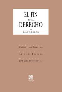 EL FIN EN EL DERECHO EL FIN EN EL DERECHO