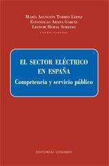 EL SECTOR ELECTRICO EN ESPAÑA EL SECTOR ELECTRICO EN ESPAÑA