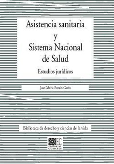 ASISTENCIA SANITARIA Y SISTEMA NACIONAL DE SALUD ASISTENCIA SANITARIA Y SISTEMA NACIONAL DE SALUD