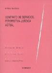 EL CONTRATO DE SERVICIOS. PERSPECT. JURID. ACTUAL EL CONTRATO DE SERVICIOS. PERSPECT. JURID. ACTUAL