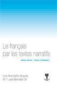 LE FRANÇAIS PAR LE TEXTES NARRATIFS I LE FRANÇAIS PAR LE TEXTES NARRATIFS I