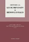 COMENTARIOS A LA LEY DE PREVENCION DE RIESGOS... COMENTARIOS A LA LEY DE PREVENCION DE RIESGOS...
