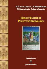 JEHAN ET BLONDE DE PHILIPPE DE BEAUMANOIR JEHAN ET BLONDE DE PHILIPPE DE BEAUMANOIR